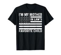 I'm My Mother In Law's Favorite Child American Flag USA Camiseta