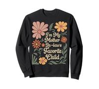 I'm My Mother In Law's Favorite Child Boho Sudadera