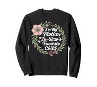 I'm My Mother In Law's Favorite Child Floral Sudadera