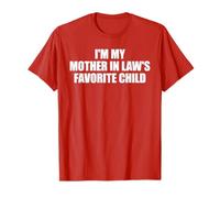 I'm My Mother In Law's Favorite Child Funny Daughter Son Camiseta
