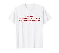 I'm My Mother In Law's Favorite Child Y2K Funny Parent Camiseta