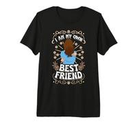I'm my Own Best Friend Who Strengthens me Camiseta Premium