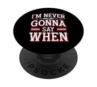 I'm Never Gonna Say When Rallador de queso parmesano - PopSockets PopGrip Adhesivo