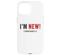 I'M NEW - Christian Faith Baptism Verse 2 Corinthians 5:17 Carcasa para iPhone 15