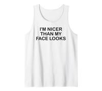 I'm Nicer Than My Face Looks Im Sorry For What My Face Said Camiseta sin Mangas
