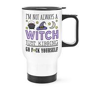 I'M No Always a Bruja Viaje Taza con Mango