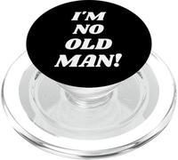 ¡I'm No Old Man! Funny Grandfather Grandpa Old Man Dad PopSockets PopGrip para MagSafe