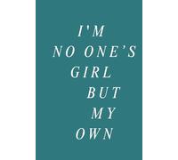 I'm no ones girl but my own - TSITP notepad
