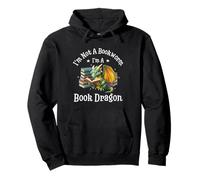 I'm Not A Bookworm I'm A Book Dragon Sudadera con Capucha