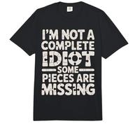 I'm Not A Complete Idiot Some Pieces Are Missing - Comfort Colors Adult Heavyweight T-Shirt