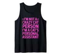 I'm Not A Crazy Cat Person I'm A Cat'S Personal Assistant Camiseta sin Mangas
