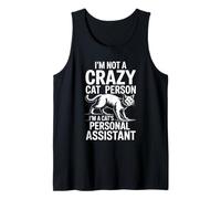 I'm Not A Crazy Cat Person I'm A Cat'S Personal Assistant Camiseta sin Mangas