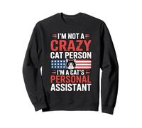 I'm Not A Crazy Cat Person I'm A Cat'S Personal Assistant Sudadera