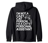 I'm Not A Crazy Cat Person I'm A Cat'S Personal Assistant Sudadera con Capucha