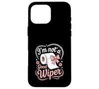 I'm Not A Good Wiper Funny Adult Humor New Dad Mom Promoted Carcasa para iPhone 16 Pro MAX