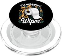 I'm Not A Good Wiper Funny Adult Humor New Dad Mom Promoted PopSockets PopGrip para MagSafe