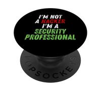 Im Not A Hacker Im A Security Professional OPSEC Cyber Humor PopSockets PopGrip Adhesivo