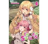 I'm Not a Succubus! Vol. 4