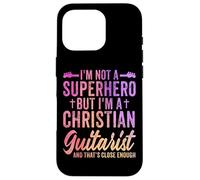 I'm Not a Superhero but I'm a Christian Guitarist - Guitar Carcasa para iPhone 16 Pro