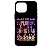 I'm Not a Superhero but I'm a Christian Guitarist - Guitar Carcasa para iPhone 16 Pro MAX
