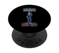 I'm Not A Zombie I Just Work At Night Shift PopSockets PopGrip Adhesivo