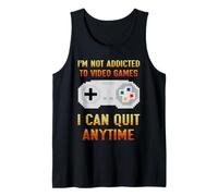 I'm Not Addicted to Video Games, I Can Quit Anytime Camiseta sin Mangas