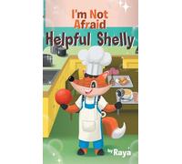 I'm Not Afraid: Helpful Shelly