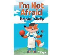 I'm Not Afraid: Helpful Shelly