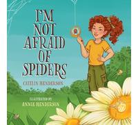 I'm Not Afraid of Spiders
