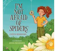 I'm Not Afraid of Spiders