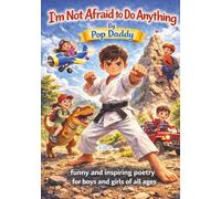 I'm Not Afraid to Do Anything