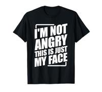 I'm Not Agnry This Is Just My Face Camiseta