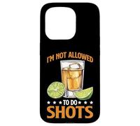 I'm Not Allowed To Do Shots Beber Fiesta de discotecas - Carcasa para iPhone 15 Pro
