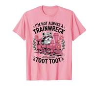 Im Not Always a Trainwreck Cute Raccoon Pink Toot Train Camiseta