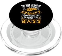 I'm Not Always Grumpy Sometimes I'm Playing The Bass Humor PopSockets PopGrip para MagSafe