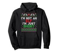 I'm Not An Elf I'm Just Short - Funny Ugly Christmas Humor Sudadera con Capucha