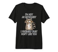 I'm Not An Introvert I Probably Just Don't Like You Camiseta Premium