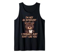 I'm Not An Introvert I Probably Just Don't Like You Camiseta sin Mangas