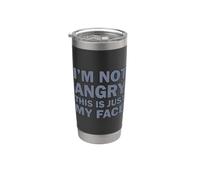 I'm Not Angry This Is Just My Face Vaso térmico de acero inoxidable de doble pared