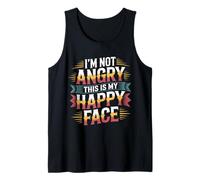 I'm Not Angry This Is My Happy Face Emotion Mismatch - Camiseta sin Mangas
