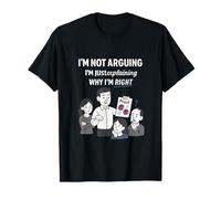 I'm Not Arguing Funny Dark Humor Diseño Gráfico Camiseta