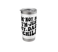 I'm Not Bad I'm Just My Dad's Child Funny Vaso térmico de acero inoxidable de doble pared
