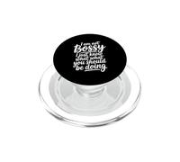I'm Not Bossy I Just Know What You Should Be Doing PopSockets PopGrip para MagSafe