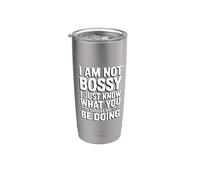 I'm Not Bossy I Just Know What You Should Be Doing Vaso térmico de acero inoxidable de doble pared
