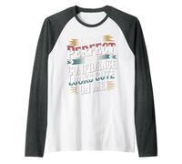 I'm Not But Confidence Looks Cute On Me - Camiseta Manga Raglan