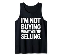 I'm Not Buying What You'Re Selling Skeptic Vibes - Camiseta sin Mangas