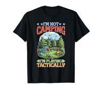 I'm Not Camping I'm Playing Tactically Estrategia de jugador Camiseta