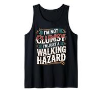 I'm Not Clumsy I'm Just A Walking Hazard Accidente - Camiseta sin Mangas