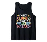 I'm Not Clumsy I'm Just A Walking Hazard Accidente - Camiseta sin Mangas