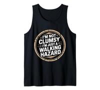 I'm Not Clumsy I'm Just A Walking Hazard Accidente - Camiseta sin Mangas